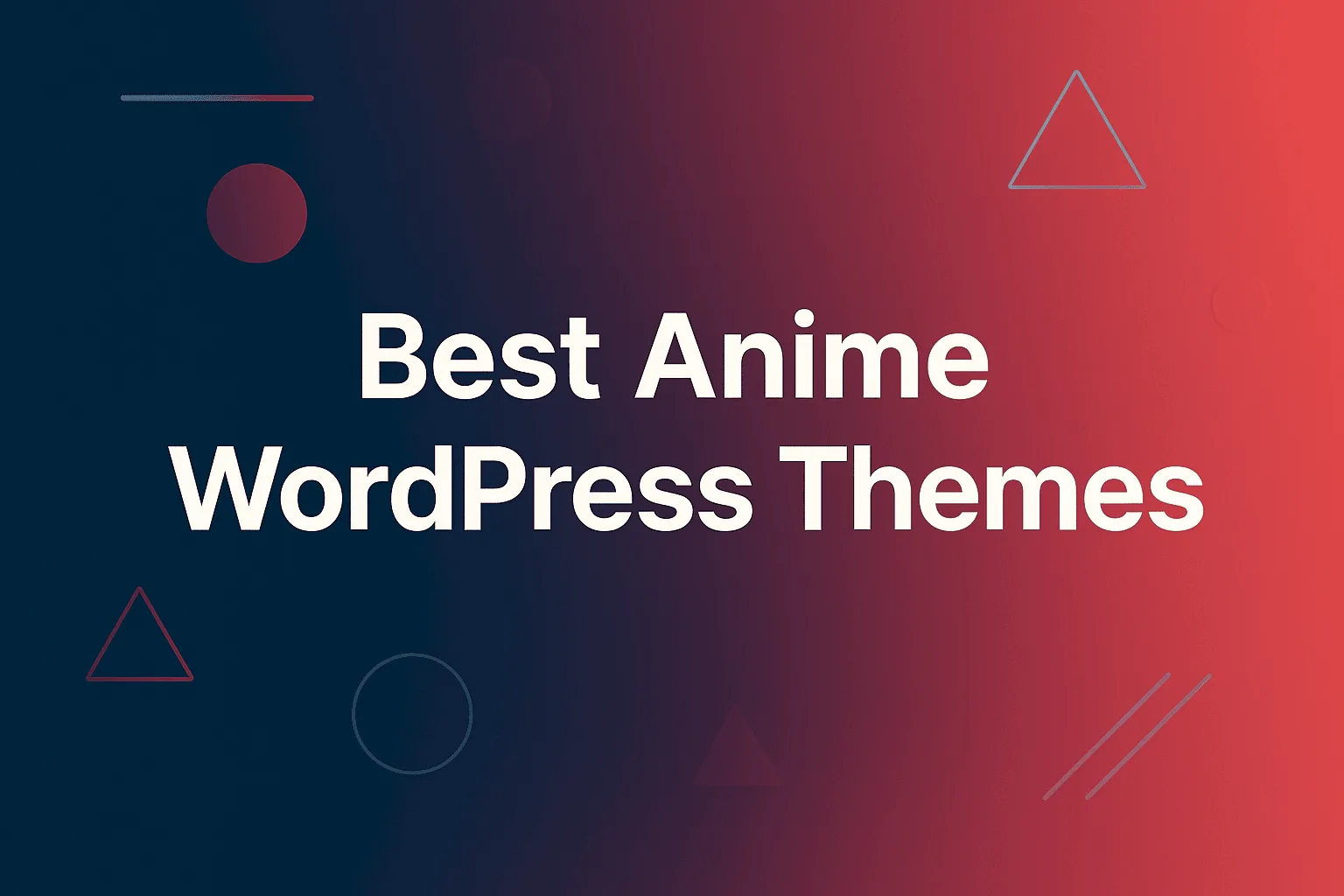 Best Anime WordPress Themes